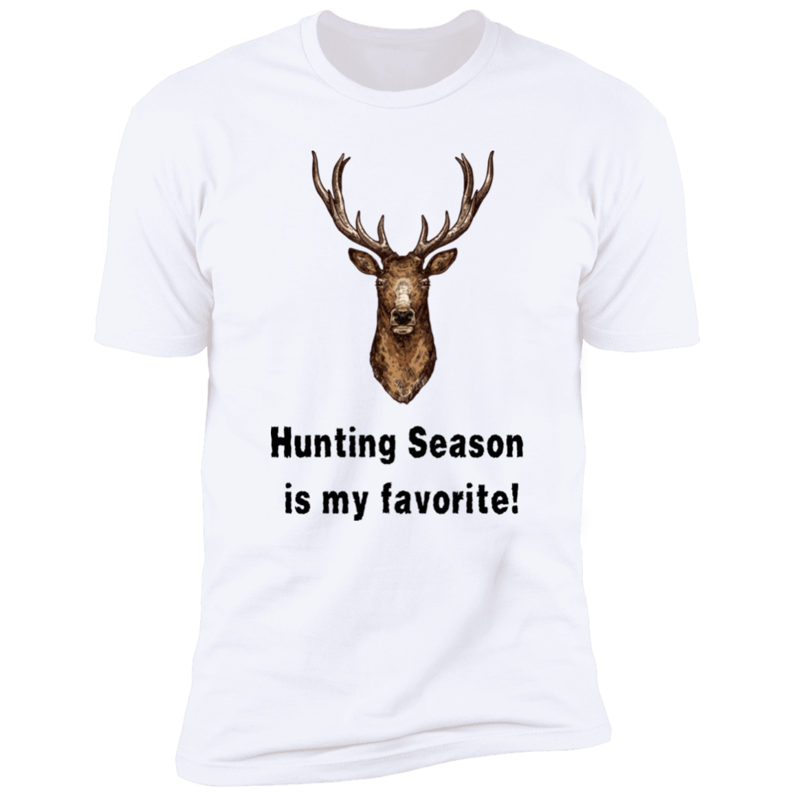 Hunting Season is my favorite! Z61x Premium Short Sleeve Tee (Closeout)