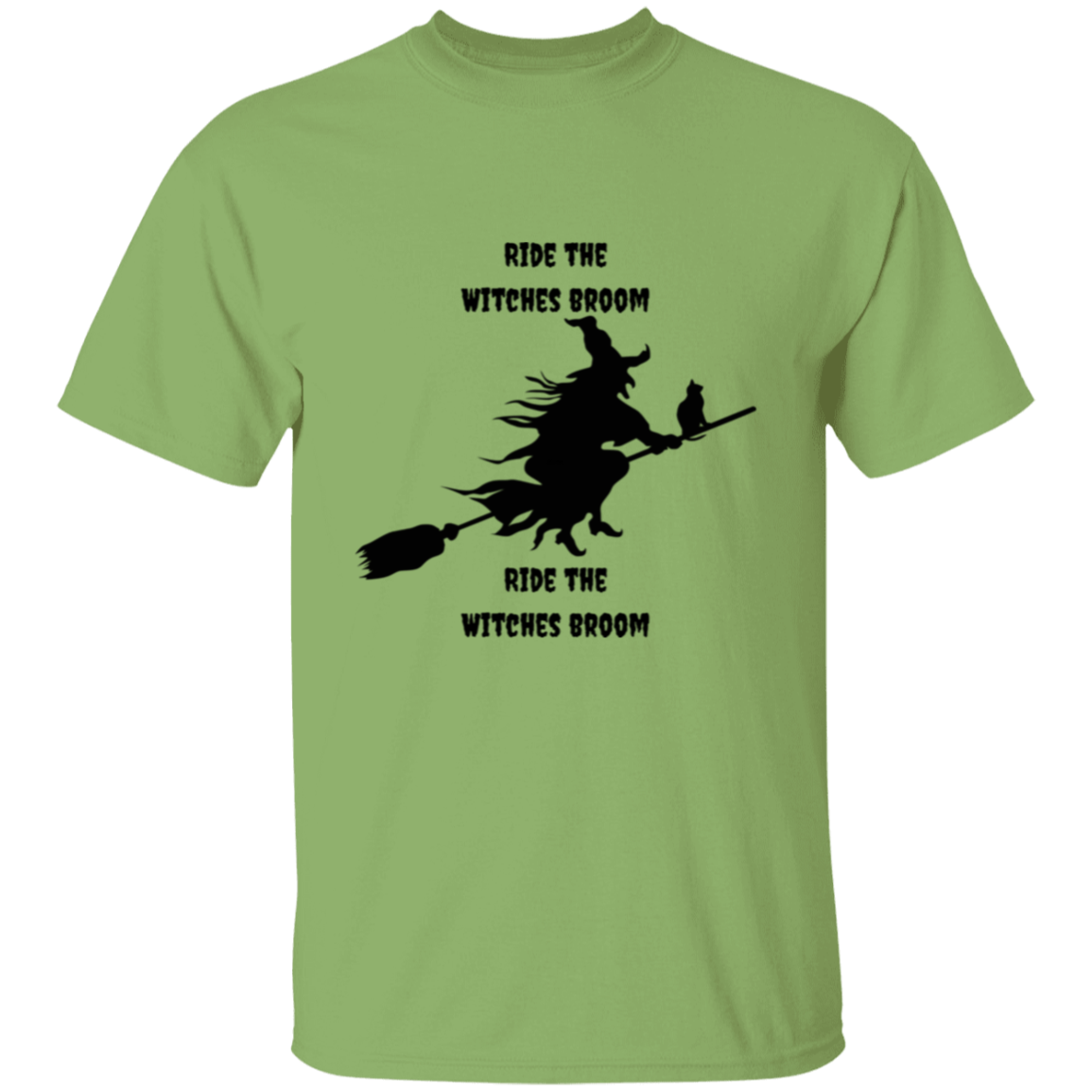 Ride the witches broom (19) G500 5.3 oz. T-Shirt